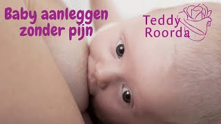 BORSTVOEDING TUTORIAL baby AANLEGGEN ZONDER PIJN [upl. by Bael]