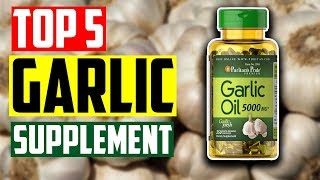 Best Garlic Supplement Top 5 Best Garlic Supplement For High Blood Pressure [upl. by Neelon]