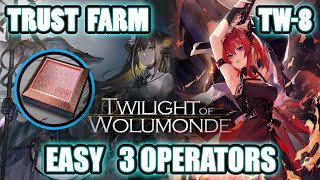 【明日方舟】【Arknights】【Trust Farm】TW8 Easy 3 Operators T3 Grindstone [upl. by Eibor]