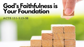 Gods Faithfulness is Your Foundation [upl. by Silletram]