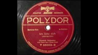 Heinrich Schlusnus  Beethoven  Ich liebe dich（我、汝を愛す  1932 [upl. by Soiritos487]