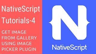 NativeScript Tutorials  4  Get Image from Gallery using Image Picker plugin [upl. by Arateehc]