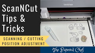 Brother ScanNCut Tips amp Tricks  ScanningCutting Position Adjustment  Align your Blade [upl. by Orme]