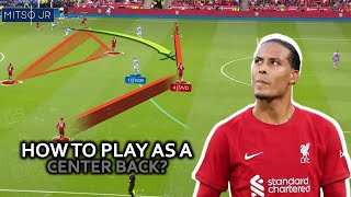 How To Play As A Center Back Tips To Be A Successful Center Back [upl. by Aleetha669]