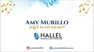 ¿Qué es un Salmo  Amy Murillo [upl. by Lindly439]