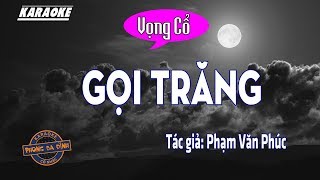 Gọi Trăng  Karaoke vọng cổ [upl. by Nonnerb]