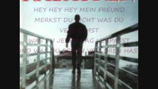 Rabauken  Hey Mein Freund mit Text [upl. by Arama325]