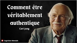 Comment être véritablement authentique  Carl Jung Philosophie jungienne [upl. by Arodoeht]