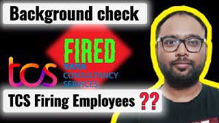 Tcs started firing due to failed background verification 🔥 HR are giving time to shore the documents [upl. by Wadell]