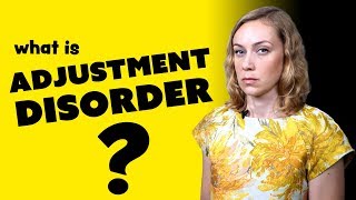 What is Adjustment Disorder  Kati Morton [upl. by Anirdna]