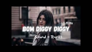 Boom diggy diggy lofi slowed reverb jamin walia Ramlakhanvlogs777 [upl. by Eedya]