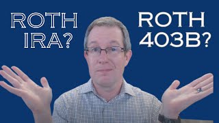 Roth IRA or Roth 403b Making Best Investment Account Choice for Higher Education Retirement Plans [upl. by Atinauj]