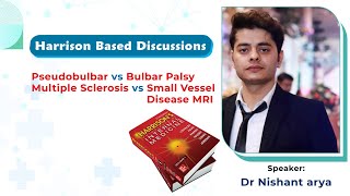 Pseudobulbar vs Bulbar palsy  Multiple sclerosis vs Small vessel disease MRI by Dr Nishant Arya [upl. by Autry]