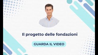 Il progetto delle fondazioni [upl. by Yasmar]