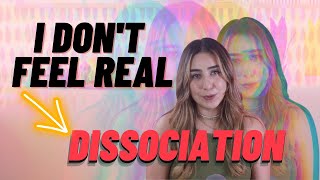 What is dissociation and how can I get out of it Tips to help ground you [upl. by Faruq76]