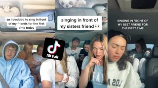 Singing In Front of Friend For the first time Tiktok Compilation [upl. by Small691]