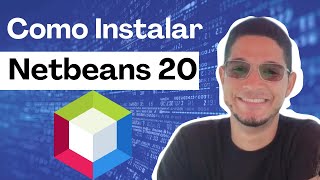 Como Baixar e Instalar Netbeans 20 com Java JDK 21  Atualizado [upl. by Opportina306]