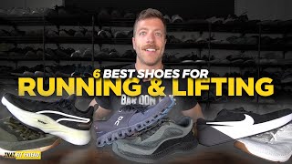 6 BEST GYM SHOES FOR RUNNING AND LIFTING  Hybrid Options [upl. by Nitsirhc]