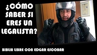 ¿Como identificar si eres un Legalista [upl. by Arvin703]