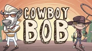 Cowboy Bob Song for Children [upl. by Lednahc]