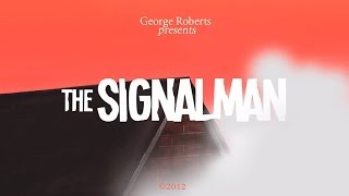 The Signalman by Charles Dickens  Short Animated Film 2012  George Roberts [upl. by Aciraa377]