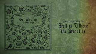 Get Scared  Hell Is Where the Heart Is [upl. by Tiffa]