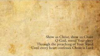 Show Us Christ  Sovereign Grace [upl. by Bohannon]