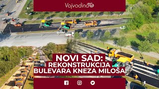 Novi Sad Rekonstrukcija Bulevara Kneza Miloša Vojvodinauzivo [upl. by Essy]