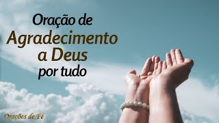 Oração de Agradecimento a Deus por tudo – com os Salmos 87 96 e 148 [upl. by Darci]