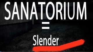 Sanatorium  O retorno de Slender [upl. by Landahl522]