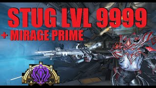 WARFRAME Steel Path Mirage Prime  Stug Lvl 9999 Full Loadout Guide  The Lotus Eaters [upl. by Vona]