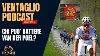 PARIGIROUBAIX 2024  La preview  Tra defezioni e chicane chi può battere VAN DER POEL [upl. by Nyrac]