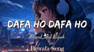 Dafa Ho Dafa Ho  Zindagise Meri Slowed And Reverb  Song Linderbir Sidhul [upl. by Eseer]