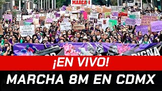 Marcha 8M en CDMX I ¡EN VIVO [upl. by Aleakim]