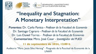 Inequality and Stagnation A Monetary Interpretation [upl. by Sell]