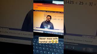 Never mess with harshal agarwal sir 🤣🤣🤣 bankingexam ssc [upl. by Aicilak]