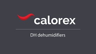 Calorex DH Dehumidifier Series [upl. by Aikym]