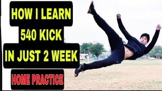 How I learn 540 kick in just 2 Week at home [upl. by Ennaylloh96]