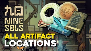 Nine Sols All Artifact Locations [upl. by Sirron]