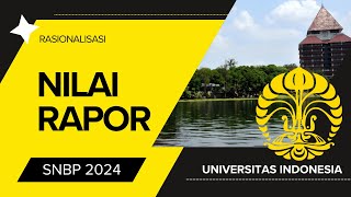 Rasionalisasi Nilai Rapor SNBP UI 2024 [upl. by Yahsed632]