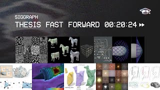 SIGGRAPH Thesis Fast Forward  2024 [upl. by Duhl]