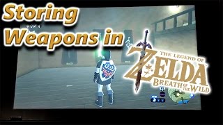 How To Store WeaponsShieldsBows In Breath of The Wild [upl. by Batruk]