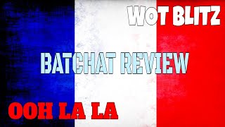 WOT Blitz  Ooh la la BC 25 t aka Batchat Review [upl. by Karisa]