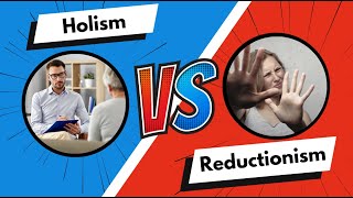 Holism amp Reductionism  Whats the best way to EXPLAIN behaviour [upl. by Ytsim52]