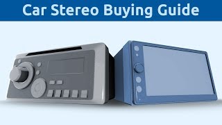 Car Stereo Buying Guide  Everything You Need to Know When Buying an Aftermarket Car Stereo [upl. by Nylqcaj]