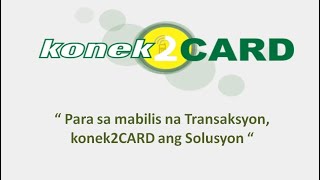 ANU NGA BA ANG KONEK2CARD MGA DAPAT MALAMAN TUNGKOL SA KONEK2CARD APP [upl. by Atiuqes]