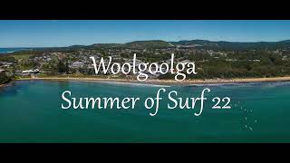 Woolgoolga Summer Of Surf 22 [upl. by Odnalref]