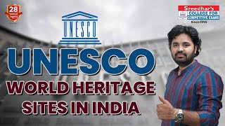 UNESCO World Heritage Sites in India Unveiled  complete details in Telugu  Bank Railway SSC [upl. by Trinity737]