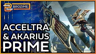 AKARIUS amp ACCELTRA PRIME  Steel Path Builds  Warframe [upl. by Marijo]