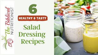 6 Easy amp Healthy Salad Dressing Recipes You Should Make Today [upl. by Adnolohs]